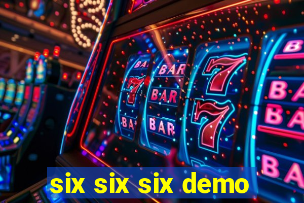 six six six demo